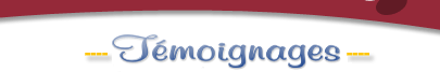 Témoignages
